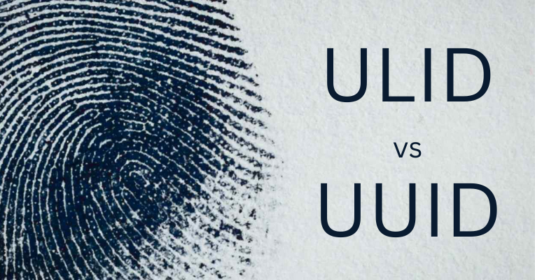 Universally unique identifiers: UUID vs ULID - HiBit